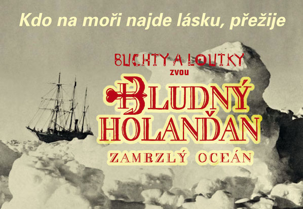 Buchty a loutky Bludný Holanďan